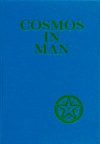 Cosmos in Man - Hardcover