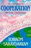 Psychology of Cooperation and Group Consciousness