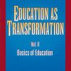 Education as Transformation, Vol 2