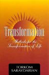Transformation - Methods for the Transformation of Life