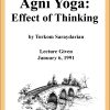 DVD #057 - Agni Yoga (Effect of Thinking)