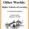 Other Worlds: Higher Schools of Learning (YouTube)