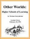 Other Worlds: Higher Schools of Learning (DVD #063)