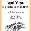 DVD #065 - Agni Yoga (Egoism Is of Earth)