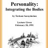 DVD #066 - Personality (Integrating the Bodies)