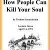 DVD #071 - How People Can Kill Your Soul