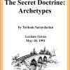 DVD #073 - The Secret Doctrine — Archetypes