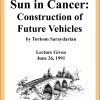 DVD #079 - Sun in Cancer (Construction of Future Vehicles)