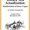 DVD #099 - Toward New Actualization (Manifestation of Inner Urge