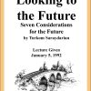 DVD #103 - Looking to the Future (Seven Considerations to Build