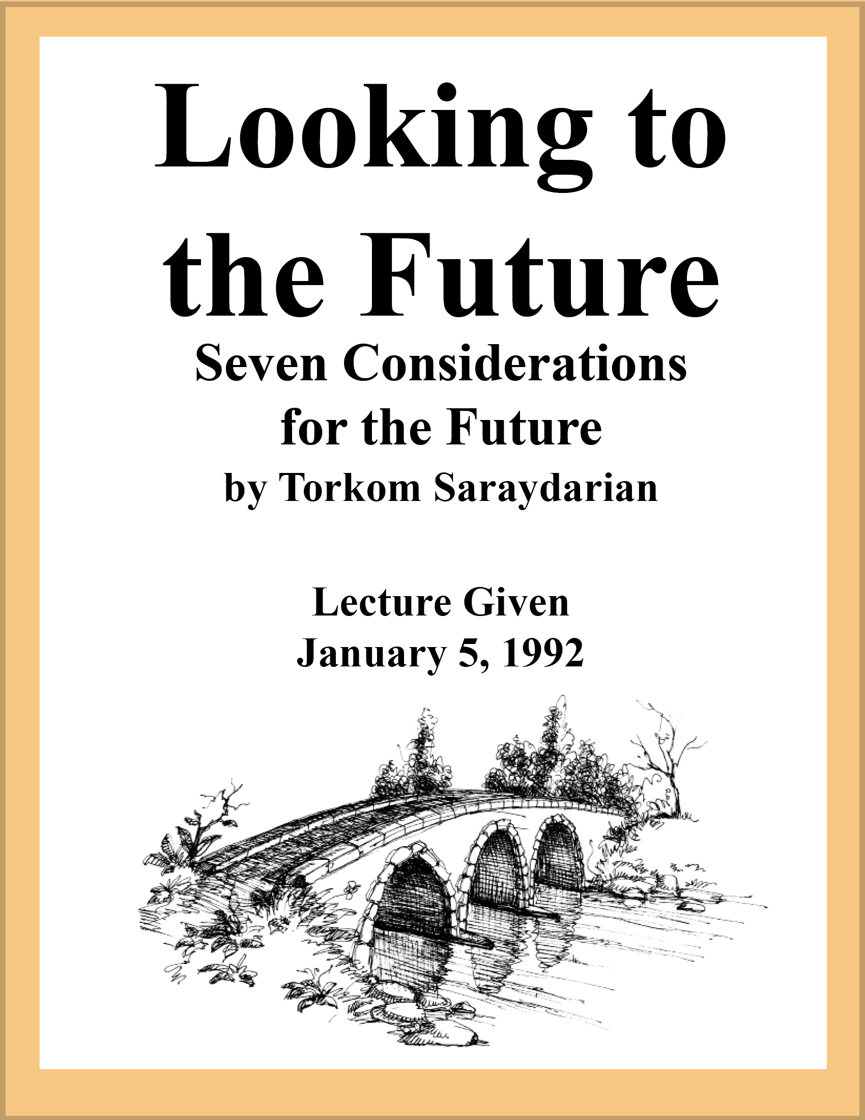 DVD #103 - Looking to the Future (Seven Considerations to Build