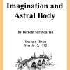 DVD #112 - Imagination and Astral Body