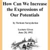 DVD #125 - How Can We Increase the Expressions of Our Potentials