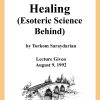 DVD #129 - Healing (Esoteric Science Behind)