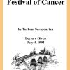 Festival of Cancer (DVD #171)