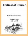Festival of Cancer (DVD #171)