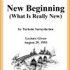DVD #176 - New Beginning (What Is Really New)