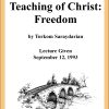 DVD #178 - Teaching of Christ: Freedom