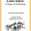 DVD #179 - Lotus Sutra (Six Steps of Perfection)