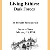 DVD #198 - Living Ethics (Dark Forces)