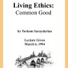 DVD #200 - Living Ethics (Common Good)