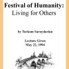 Festival of Humanity: Living for Others (DVD #209)