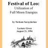 DVD #221 - Festival of Leo (Utilization of Full Moon Energies)