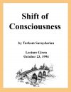 Shift of Consciousness