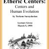 DVD #238 - Etheric Centers (Centers and Human Evolution)