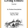 DVD #282 - Living Ethics — Love