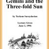 DVD #283 - Gemini and the Three-fold Sun