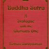 Buddha Sutra - A Dialogue with the Glorious One - Hardcover