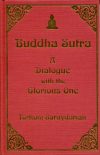 Buddha Sutra - A Dialogue with the Glorious One - Hardcover