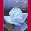 Teachings of Christ, Vol. 3: The Transformative Power of Christ