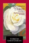 Teachings of Christ, Vol. 4: The Resurrection of Christ