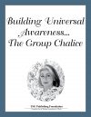 Group Chalice: Expanding Our Service to Humanity - CD Set
