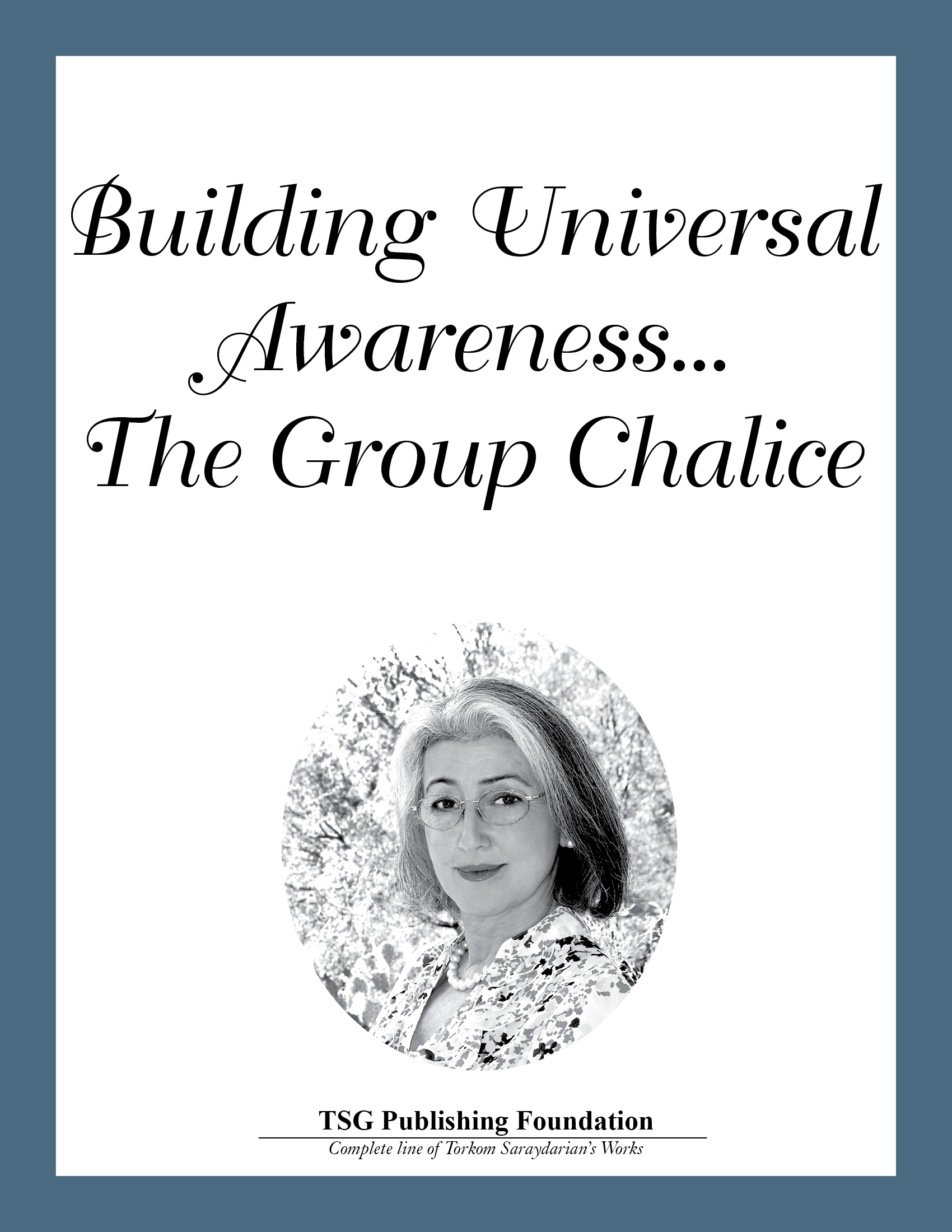 Group Chalice: Expanding Our Service to Humanity - CD Set
