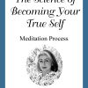 Becoming Your True Self - Audio #11
