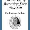 Becoming Your True Self - DVD #12