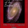 Wisdom of the Zodiac, Volume 3: Libra-Scorpio-Sagittarius