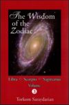 Wisdom of the Zodiac, Volume 3: Libra-Scorpio-Sagittarius