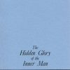 Hidden Glory of the Inner Man - Softcover