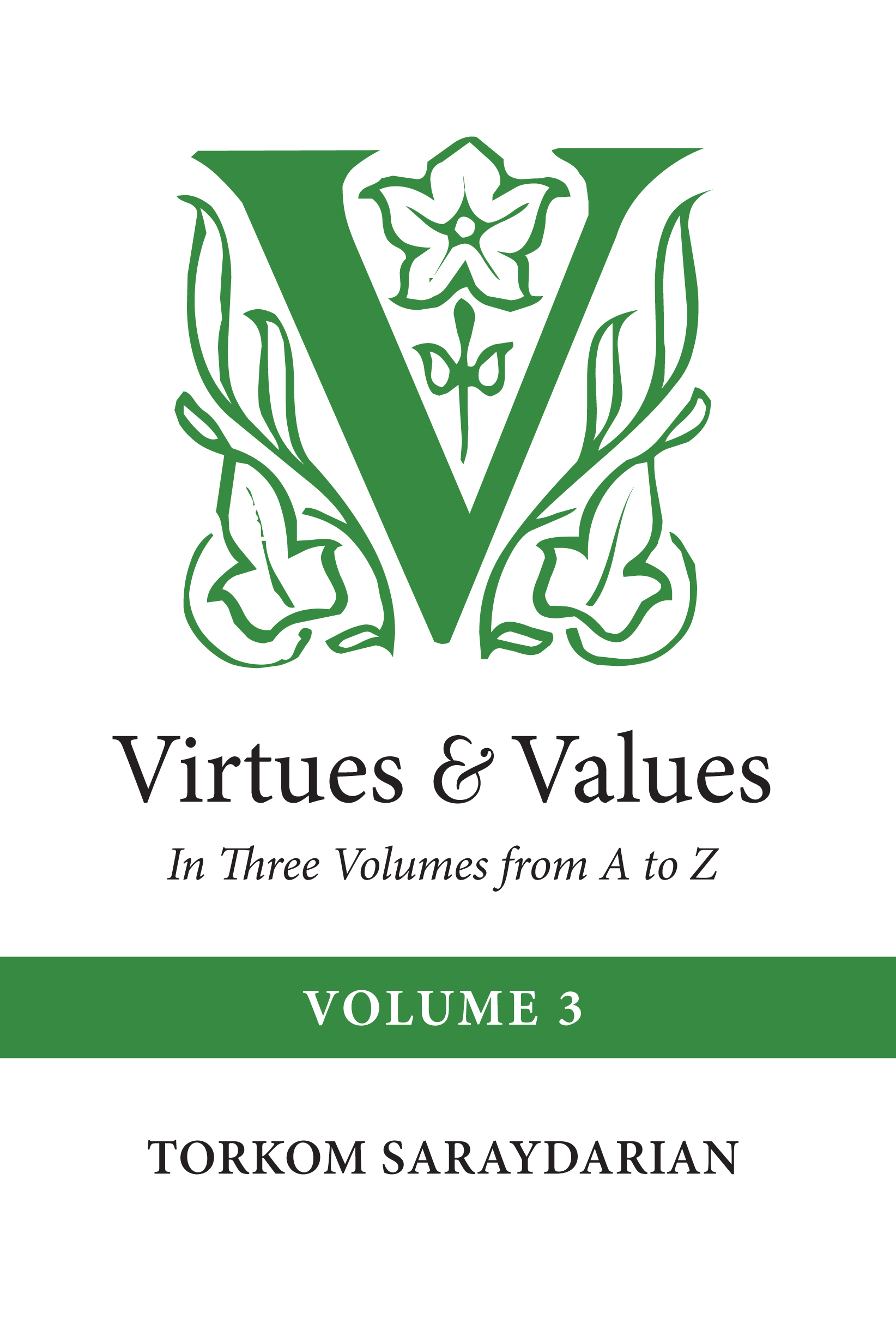 Virtues & Values, Vol. 3 (1st Edition)