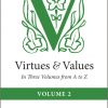 Virtues & Values, Vol. 2