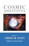 Cosmic Questions Vol. 3: Crises & Tests