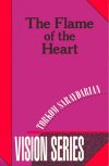 Flame of the Heart - Vision Series #4