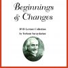 Beginnings & Changes - DVD Set (8 lectures)