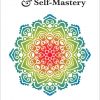 Self-Actualization and Self-Mastery