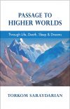 Passage to Higher Worlds