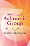 Building an Ashramic Group